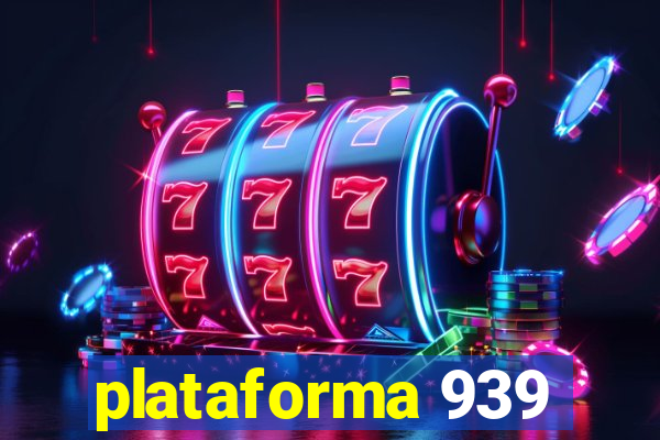 plataforma 939